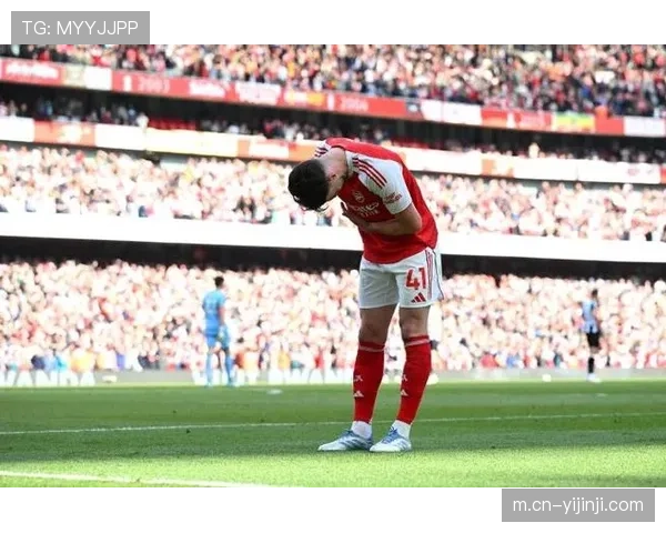 阿森纳下半场战术调整见效，赖斯后腰前插改变攻守平衡